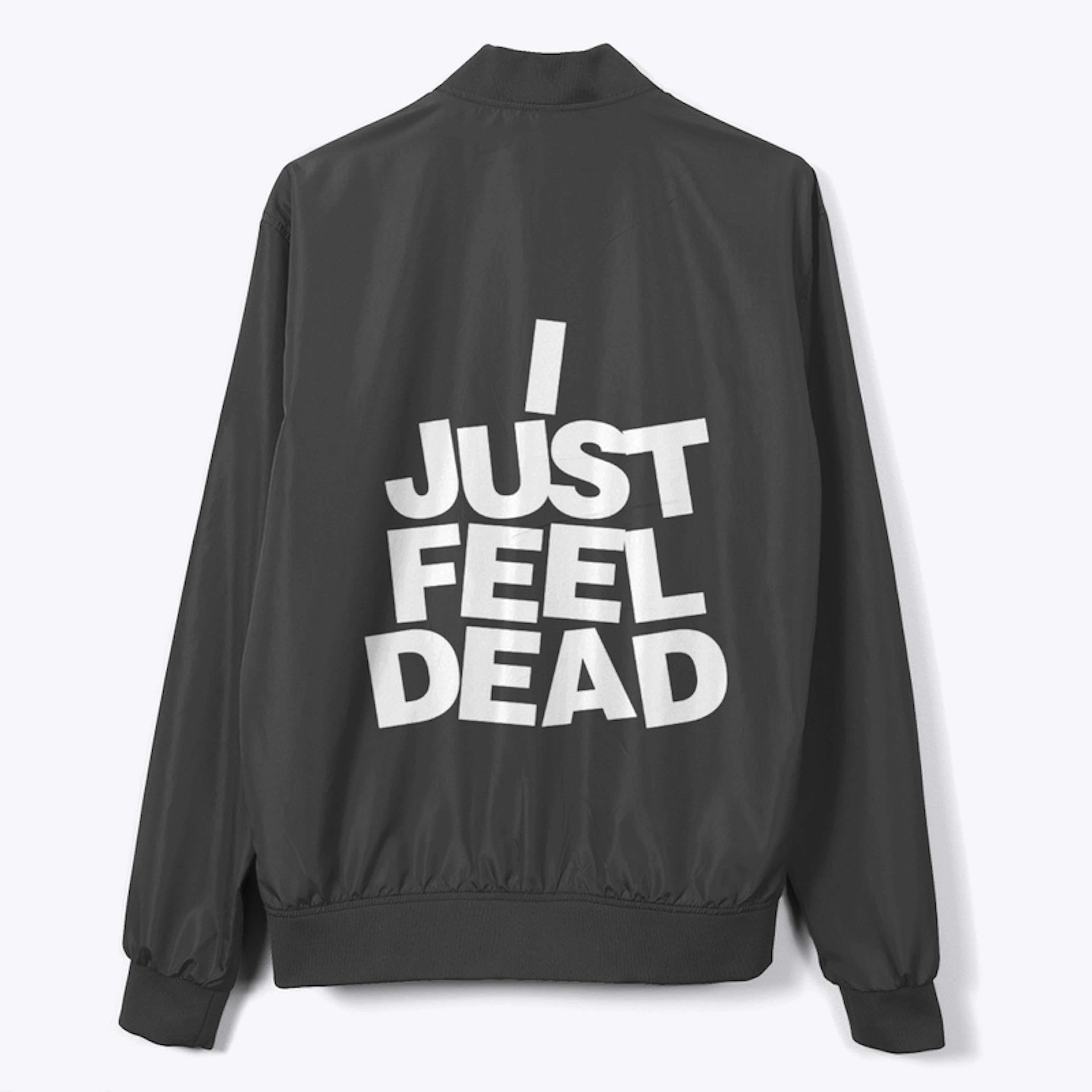 *ijusfeeldead* "outofplace" collection