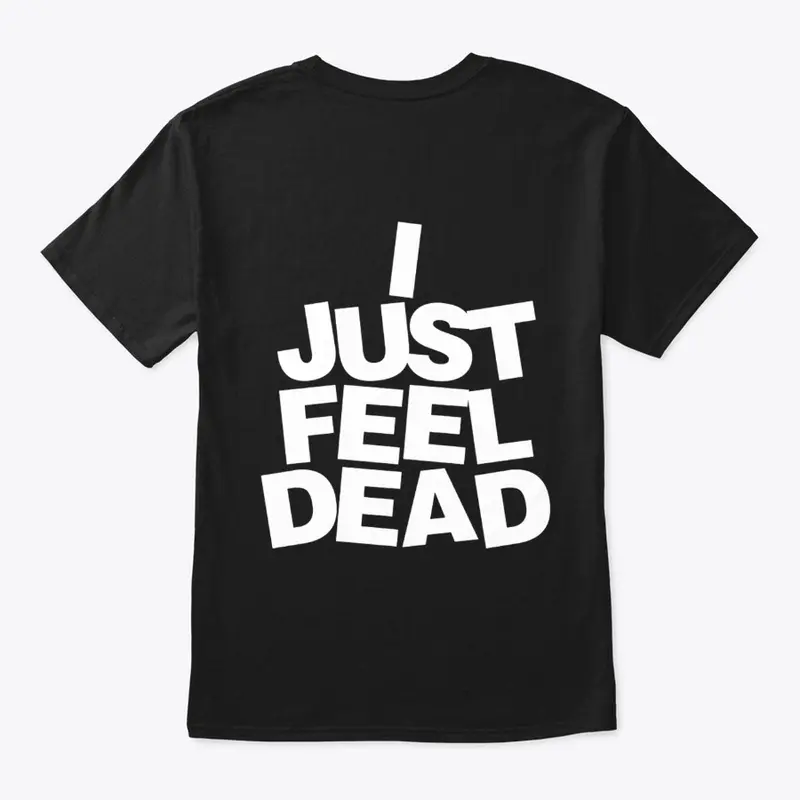 *ijusfeeldead* "outofplace" collection